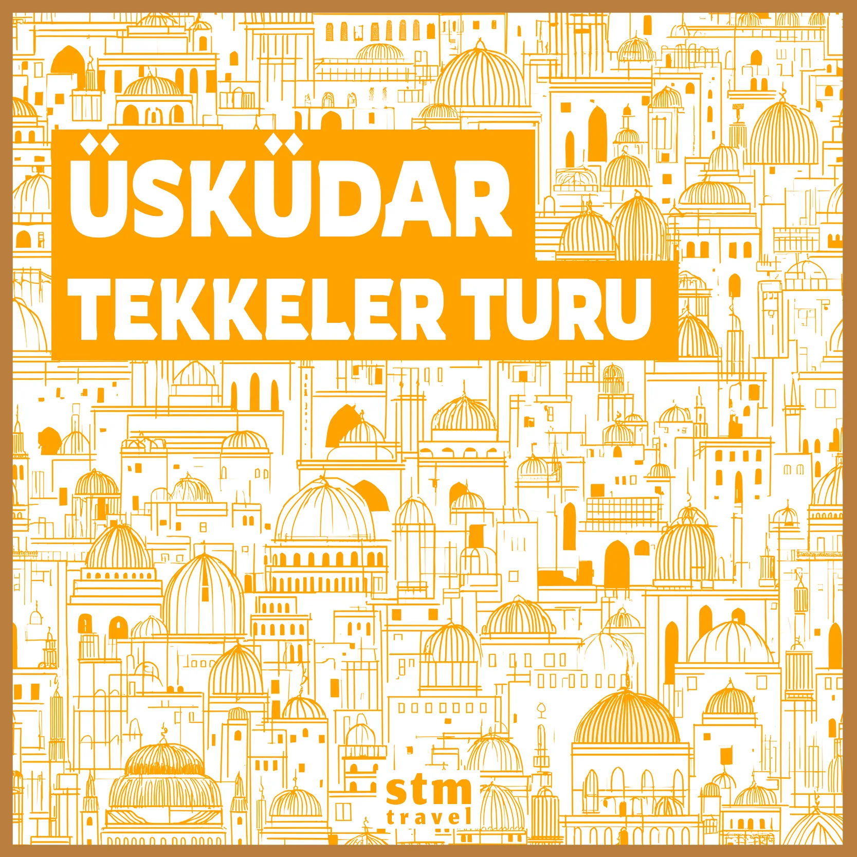 Üsküdar Tekkeler Turu