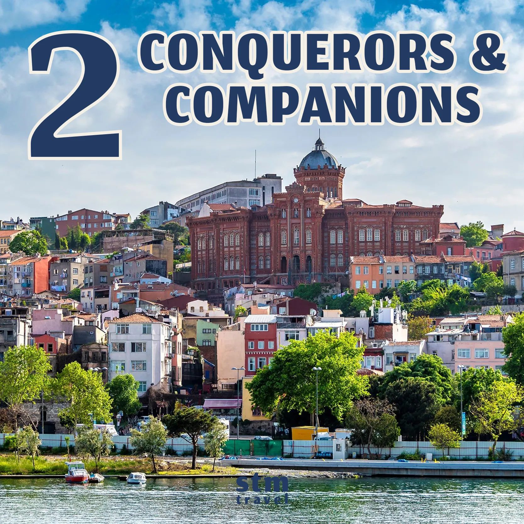 Conquerors and Companions
